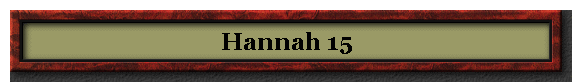 Hannah 15